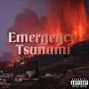 Lukey ricch - Emergency Tsunami - Single